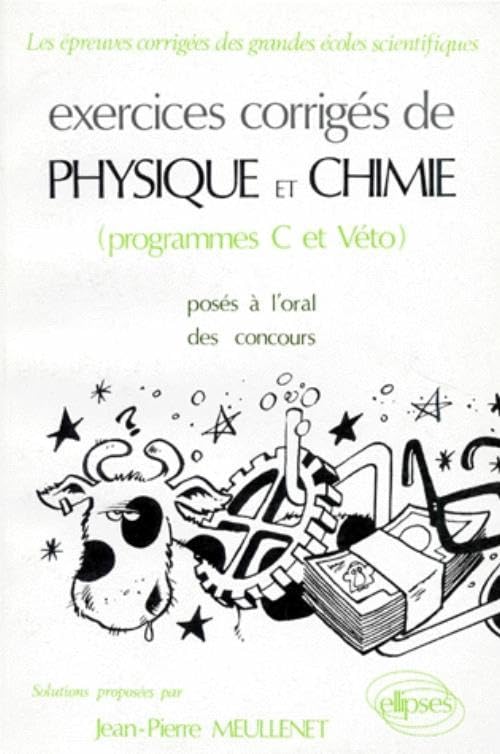 Physique et chimie C et Véto : Exercices corrigés book