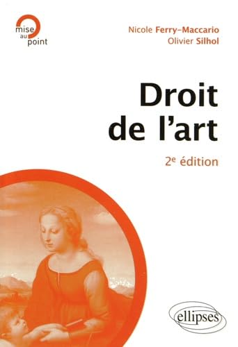 Droit de l’art, 2e édition (Mise au point) Law