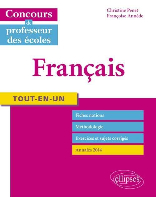 Français Tout-en-un: Concours de professeur des écoles book