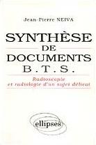 Synthèse de documents : BTS, radioscopie et radiologie d'un sujet délicat Books