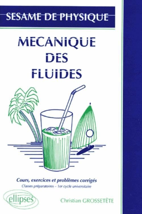Sésame de Physique - 1 - Mécanique des fluides Business & Technology