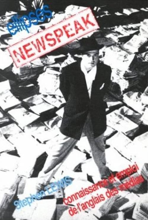 Newspeak - Connaissance et emploi de l'anglais des médias Foreign Languages ​​& Dictionaries