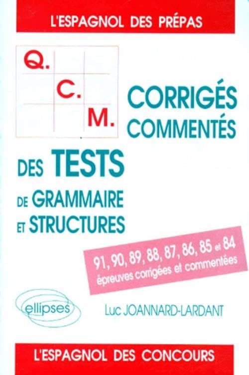 QCM grammaire et structures 1984-1991 (Prépas Langues) Foreign Languages ​​& Dictionaries