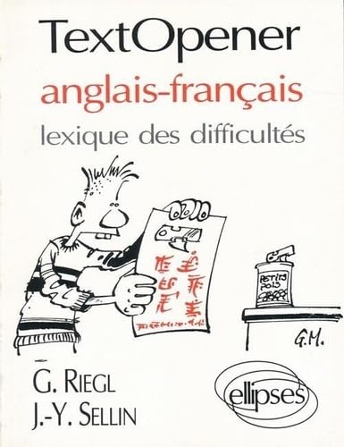 TextOpener - Lexique des difficultés (anglais-français): Anglais-français, lexique des difficultés Foreign Languages ​​& Dictionaries