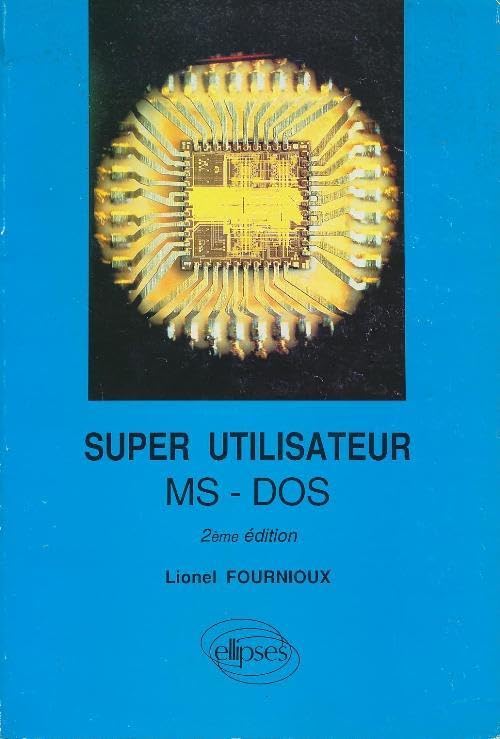 Super utilisateur MS-DOS - Nouvelle édition Computer Science