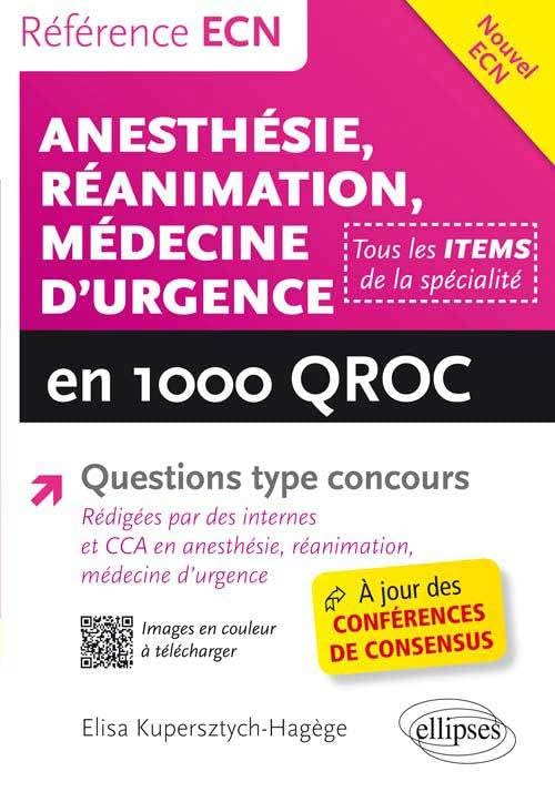 Anesthésie, réanimation, médecine d'urgence en 1 000 QROC book