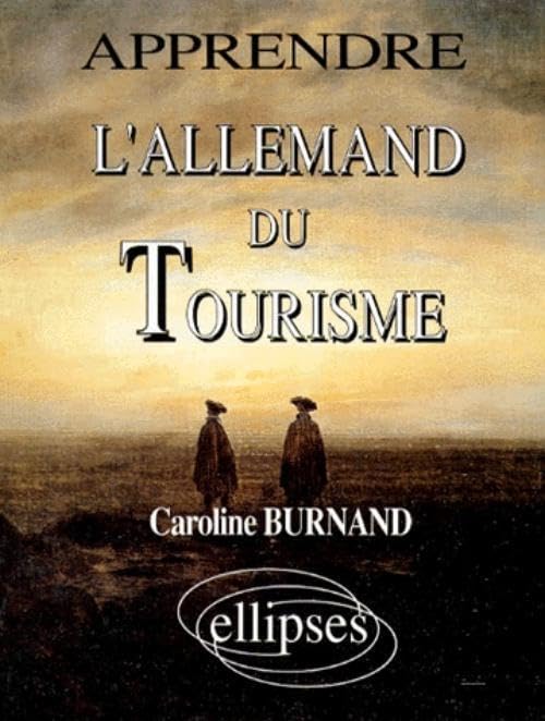 Apprendre L'Allemand Du Tourisme book