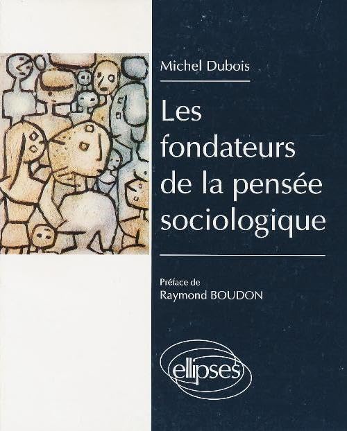fondateurs de la pensée sociologique (Les) Books