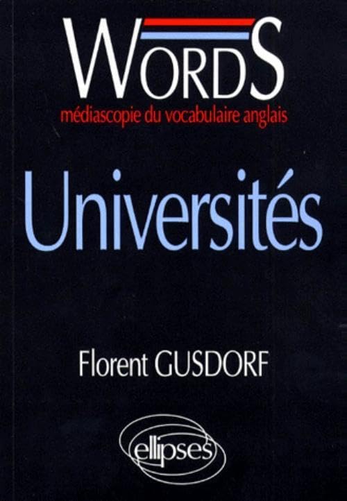 Words universités: médiascopie du vocabulaire anglais Foreign Languages ​​& Dictionaries