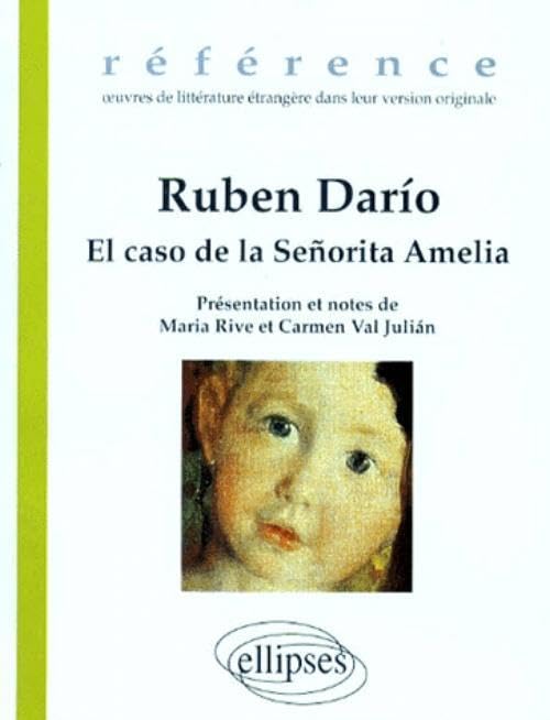Ruben Darío, El caso de la Señorita Amelia book