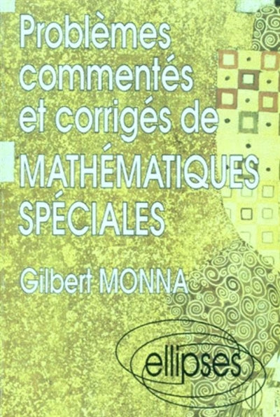 Product Image: Problèmes commentés et corrigés de maths spéciales