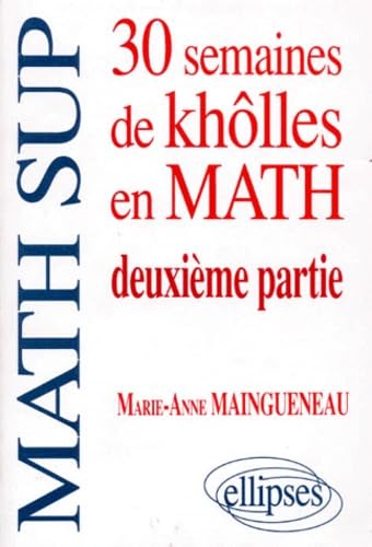 =>NOUV.ED.9782729878009/30SMA2 (Trente semaines de khôlles) Business & Technology