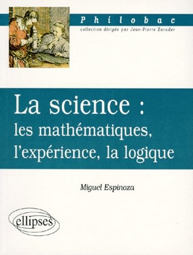 La Science. Les Mathematiques, L'Experience, La Logique book