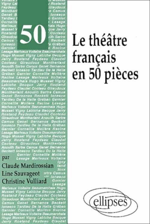 théâtre français en 50 pièces (Le) (50/50) Books