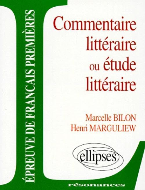 Epreuves anticipées de français, 2e sujet, commentaire littéraire ou étude littéraire book