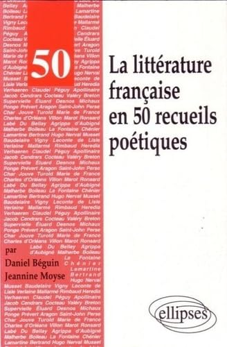 La littérature française en 50 recueils poétiques (50/50) Books