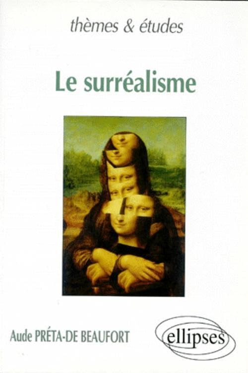 surréalisme (Le) (Thèmes et études) Books