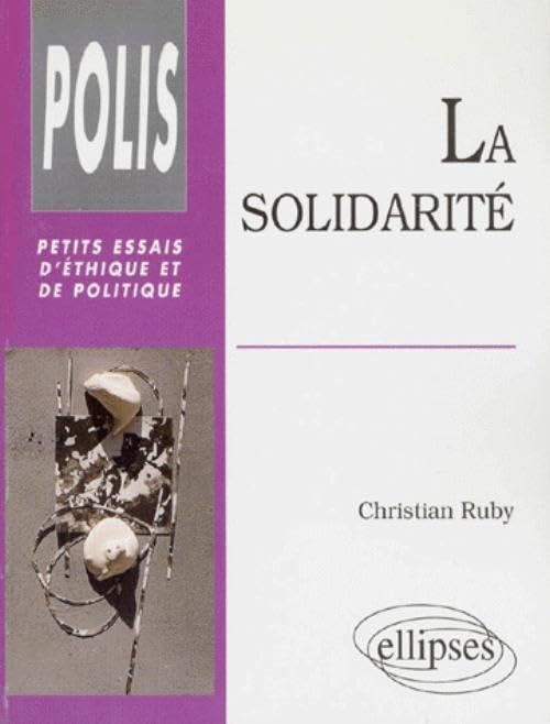 La solidarité: Essai sur une autre culture politique dans un monde postmoderne book