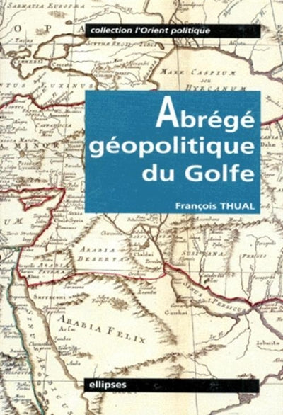 Product Image: Abrégé géopolitique du Golfe