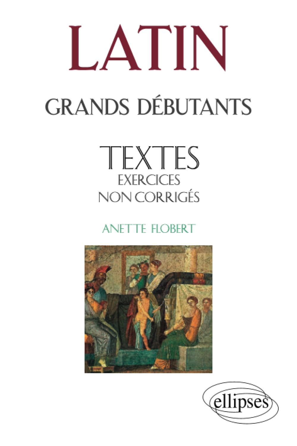 Latin Grands débutants - Textes - Exercices non corrigés Law