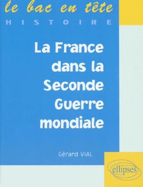 La France dans la Seconde guerre mondiale book