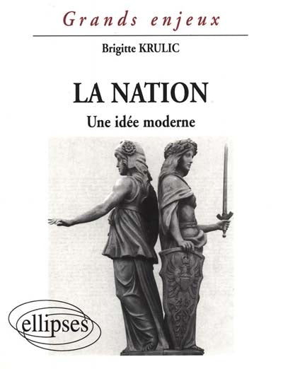 Product Image: La nation : une idée moderne
