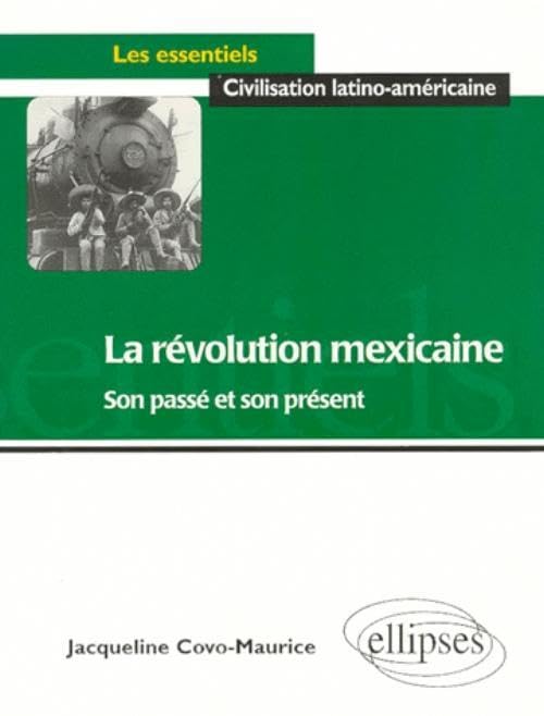 La Révolution mexicaine: Son passé et Son présent book