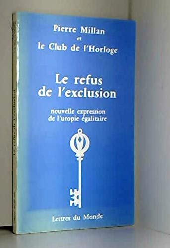 Le refus de l'exclusion: Nouvelle expression de l'utopie égalitaire book