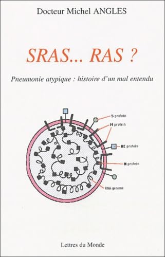 Sras... Ras ? : Pneumonie atypique : histoire d'un mal entendu book