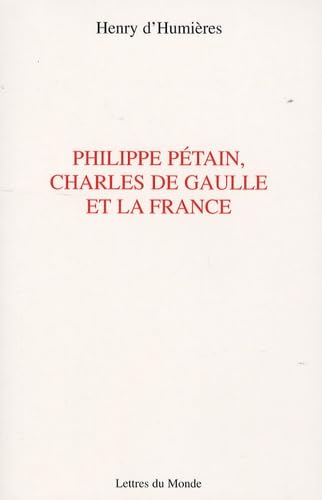 Philippe Pétain, Charles de Gaulle et la France Books
