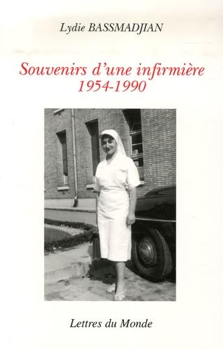 Souvenirs d'une infirmière : 1954-1990 Books