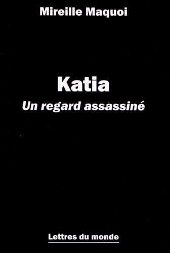 Katia un regard assassiné book