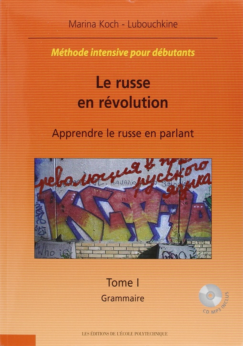 Le russe en révolution : apprendre le russe en parlant Books