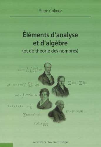 Eléments d'analyse et d'algèbre (et de théorie des nombres) Business & Technology