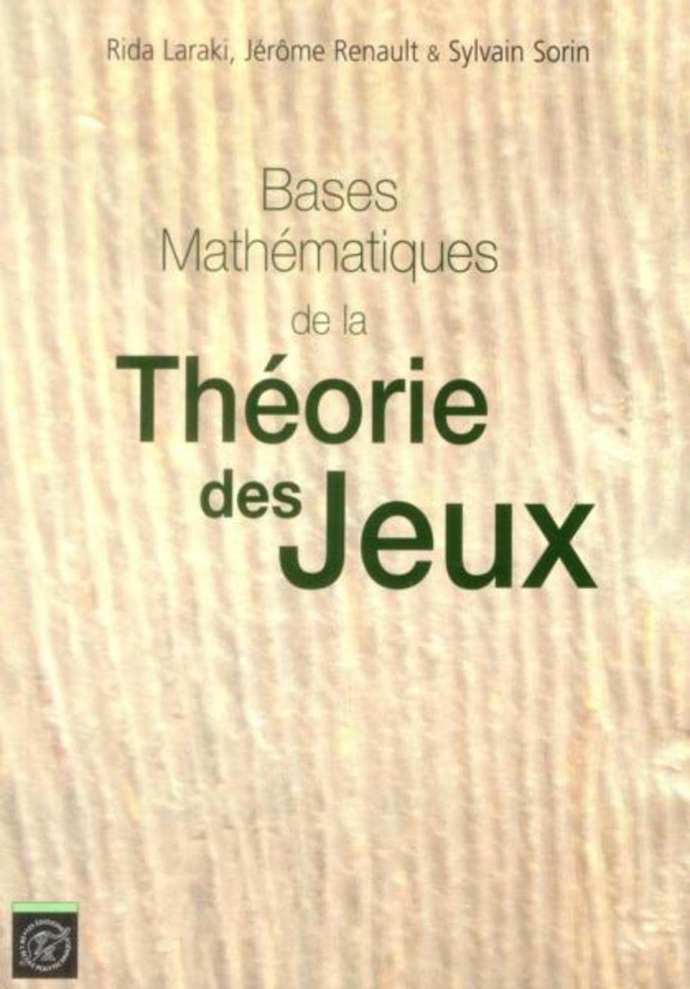 Bases Mathématiques de la théorie des jeux Mathematics