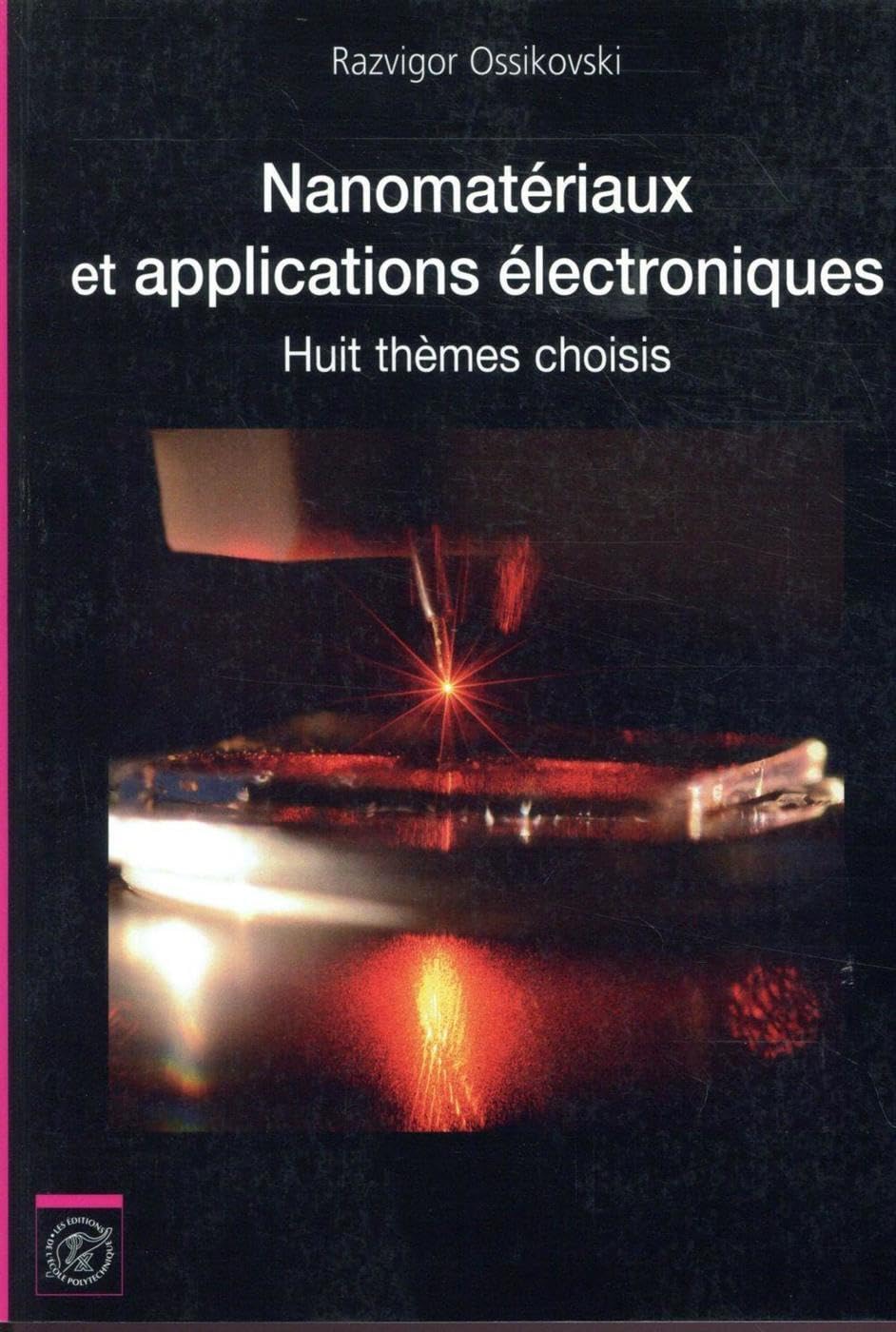 Nanomatériaux et applications électroniques: Huit thèmes choisis book