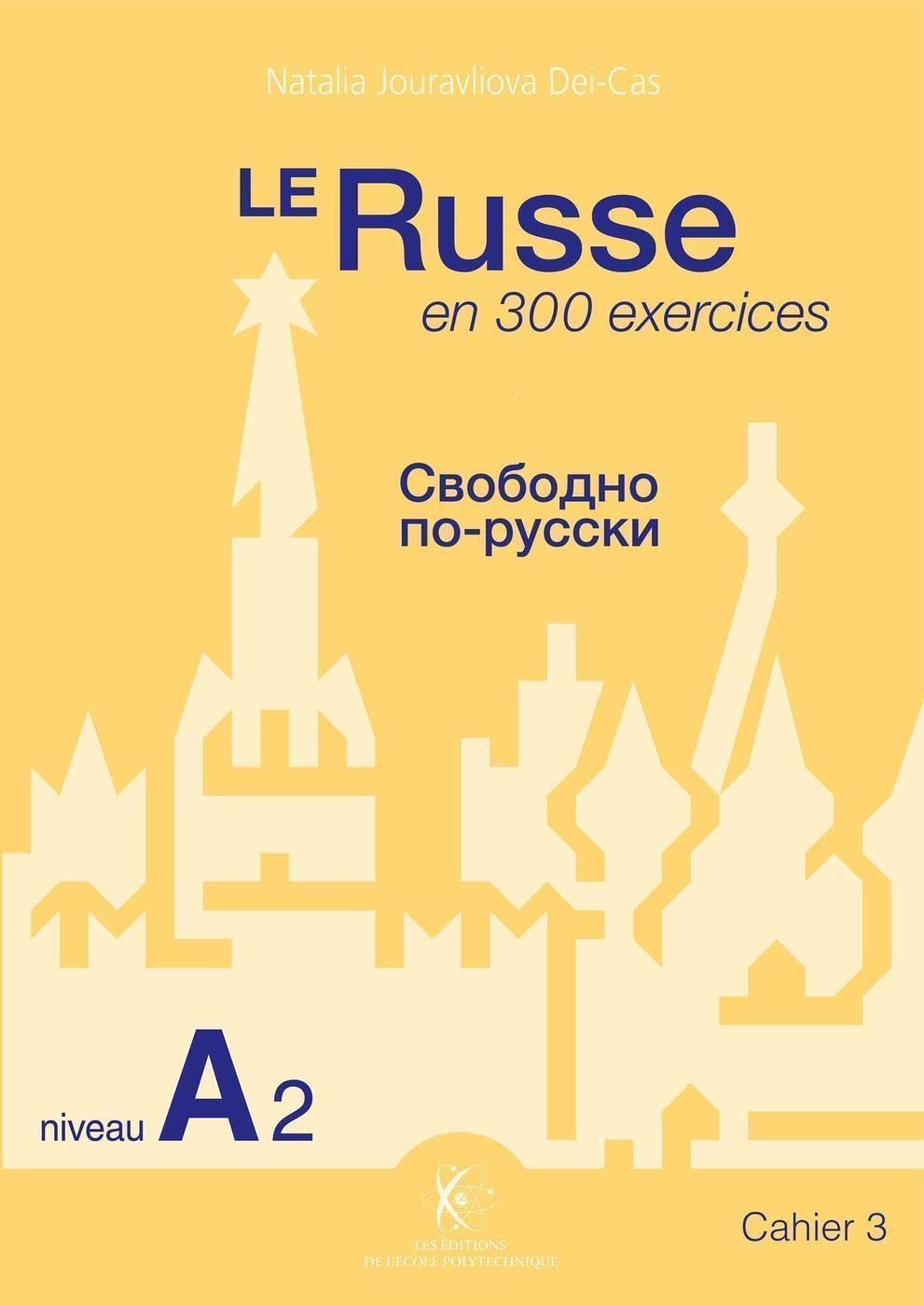 Le Russe en 300 exercices - Niveau A2: Cahier 3 book