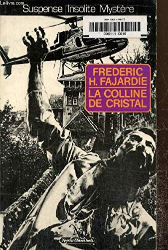 La Colline de cristal : Nouvelles noires Books