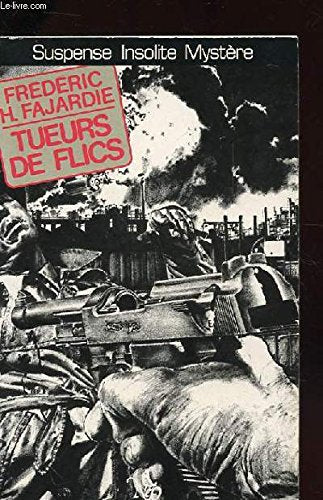 Tueurs de flic - suspence insolite mustere n°76 Books