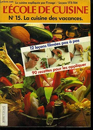 L'École de cuisine : 12 leçons filmées et 90 recettes pour les appliquer Books