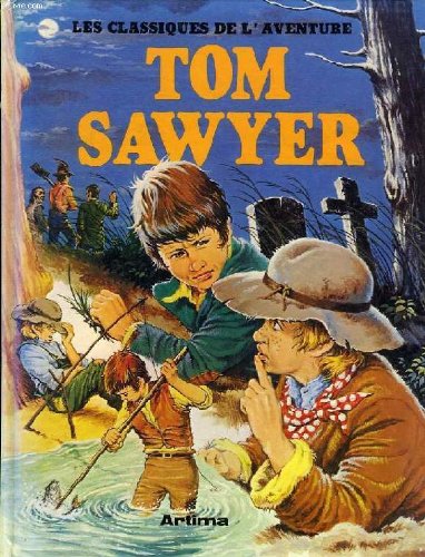 Tom Sawyer Twain Mark and Rowe Eric F. book