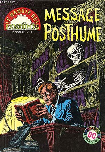 Le manoir des fantômes - Spécial n°1 - Message Posthume book