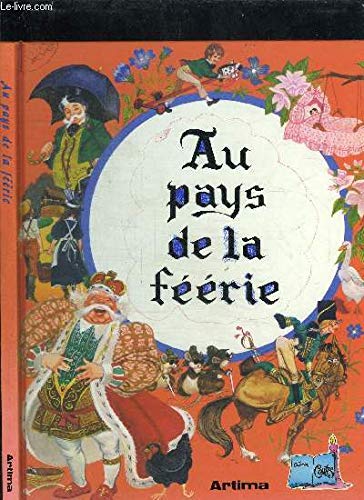 AU PAYS DE LA FEERIE / COLLECTION CONTES. Books