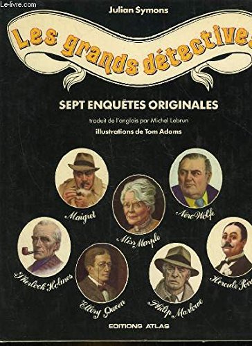 Les Grands détectives : Sept enquêtes originales Books