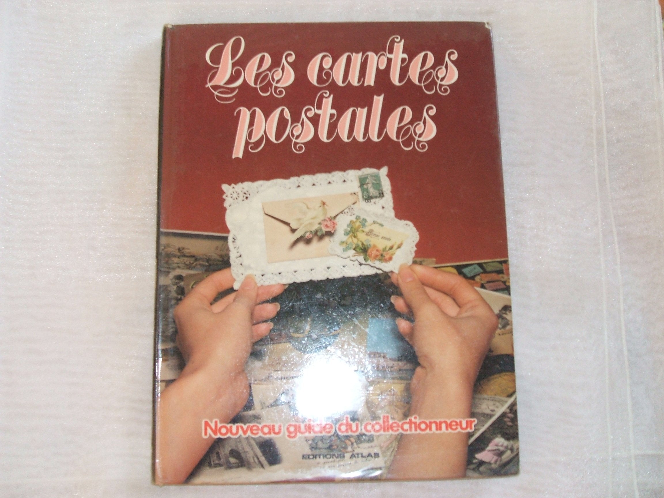 Les Cartes postales : Nouveau guide du collectionneur book