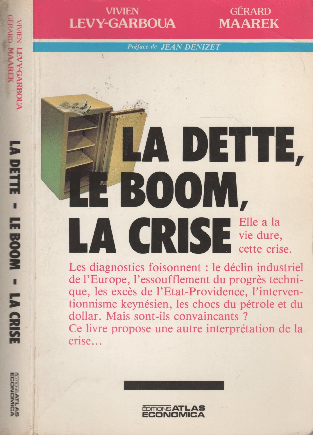 La Dette, le boom, la crise Books