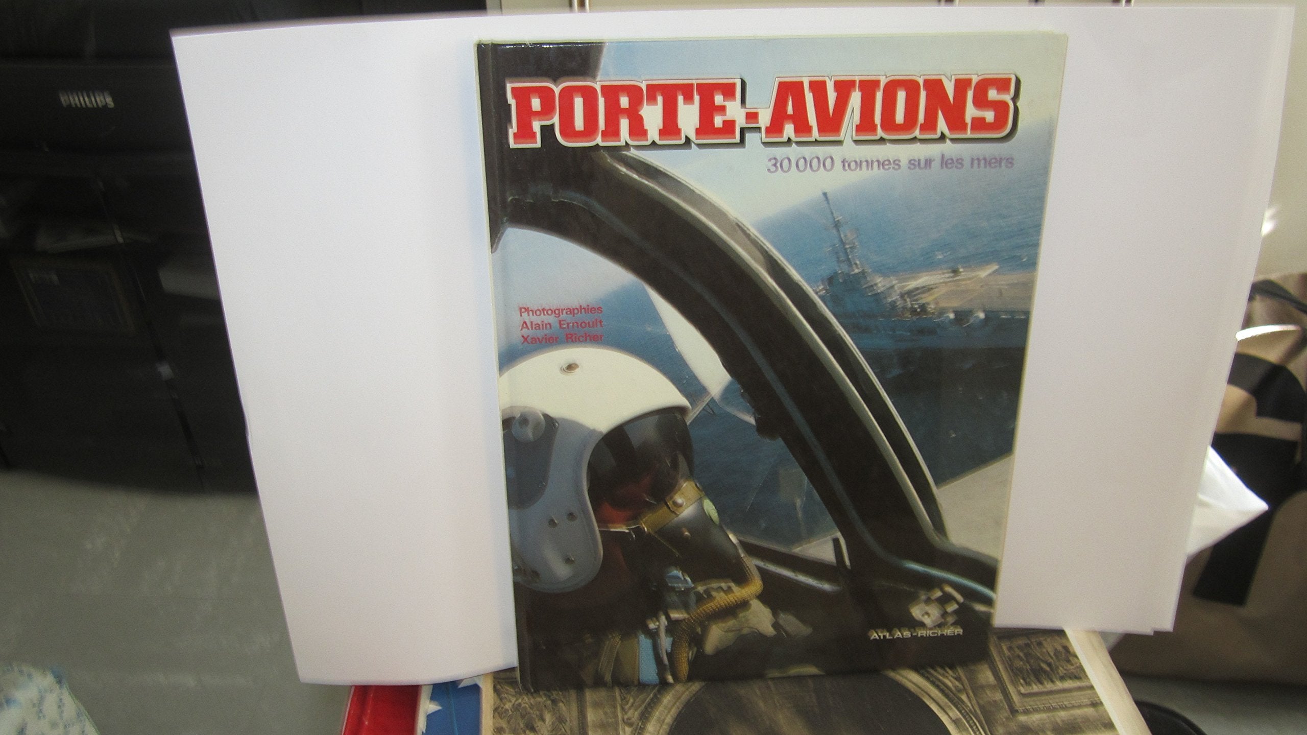 Porte-Avions. 30 000 Tonnes Sous Les Mers book