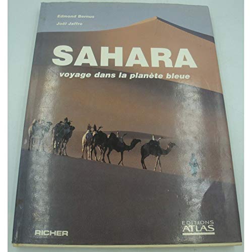 Sahara voyage dans la planète bleue book