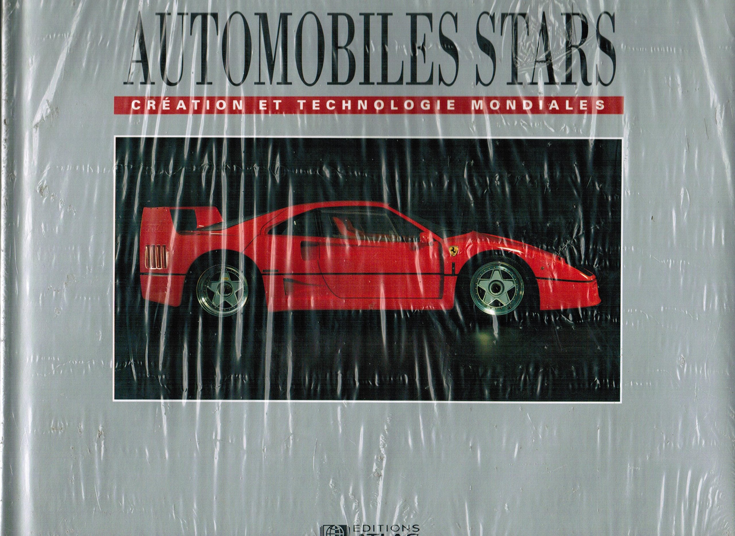 Automobiles Stars. Creation Et Technologie Mondiales book