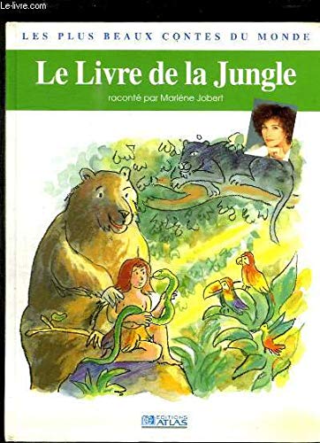 Le Livre de la jungle : d'après Rudyard Kipling book